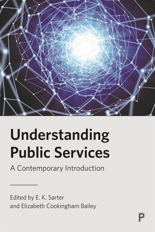 Understanding Public Services: A Contemporary Introduction (Hardcover)