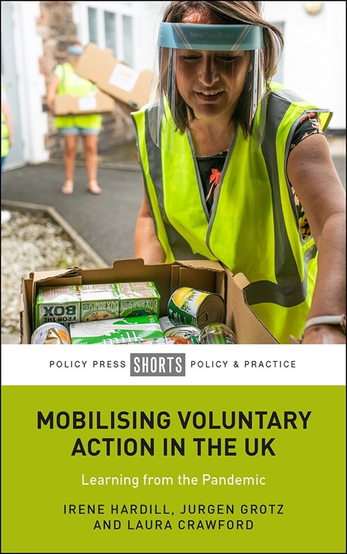 Mobilising Voluntary Action in the UK : Learning from the Pandemic (Paperback)