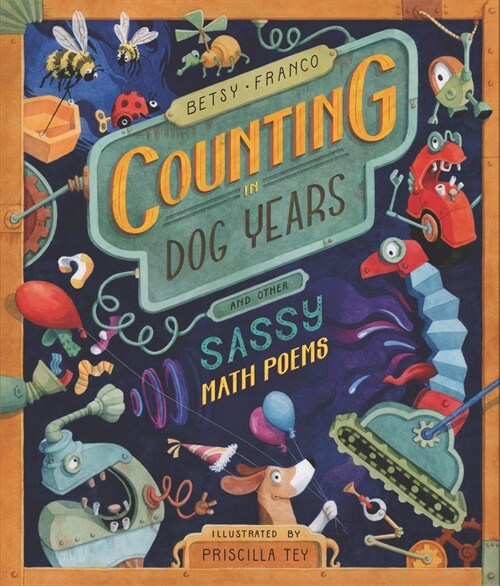 Counting in Dog Years and Other Sassy Math Poems (Hardcover)
