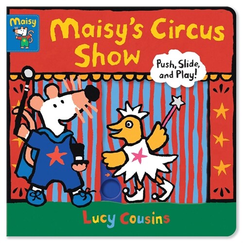 Maisys Circus Show: Push, Slide, and Play! (Board Books)