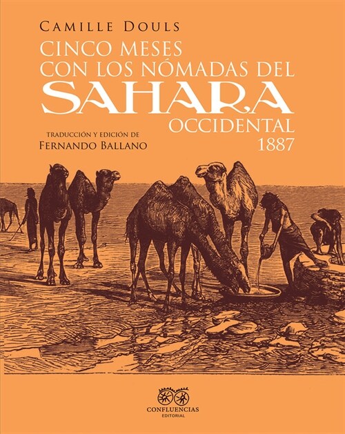 CINCO MESES CON LOS NOMADAS DEL SAHARA OCCIDENTAL. 1887 (Paperback)