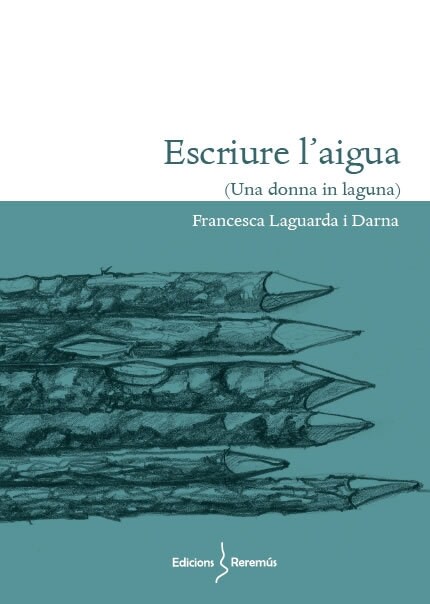 ESCRIURE LAIGUA (Paperback)