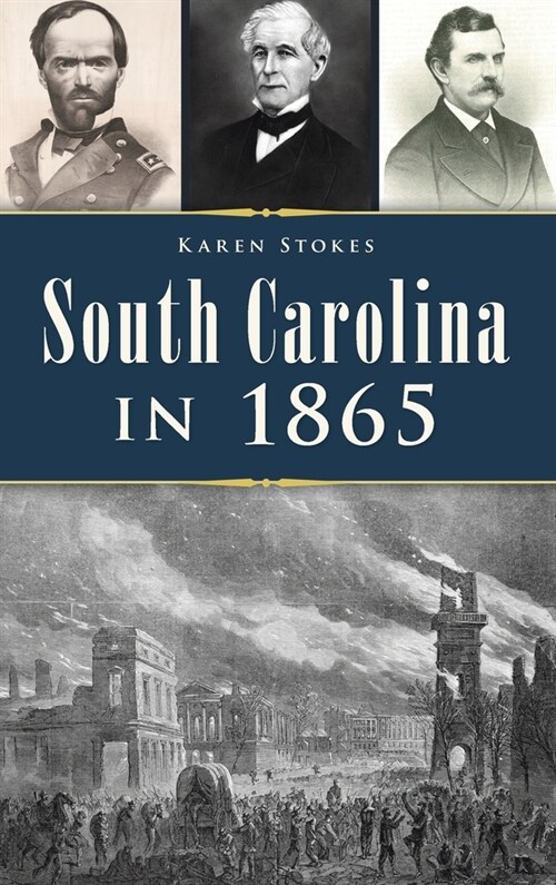 South Carolina in 1865 (Hardcover)