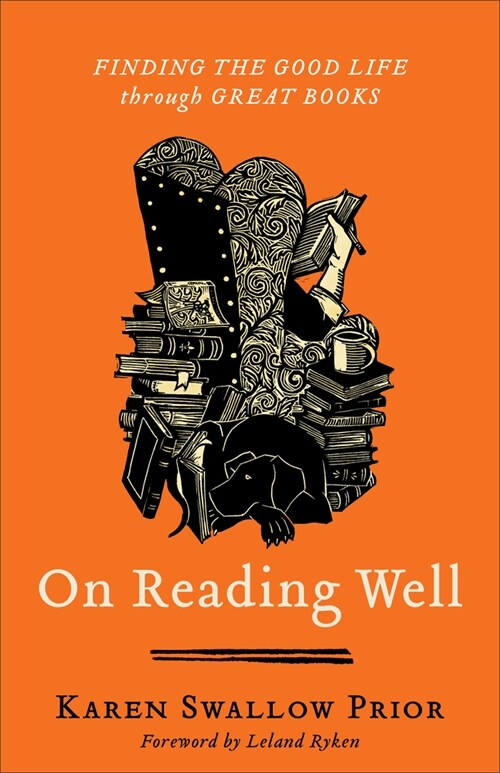 On Reading Well: Finding the Good Life Through Great Books (Paperback)