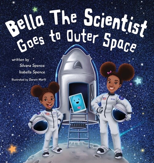 Bella the Scientist Goes to Outer Space (Hardcover)