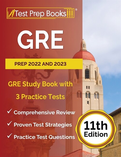 GRE Prep 2022 and 2023: GRE Study Book with 3 Practice Tests [11th Edition] (Paperback)