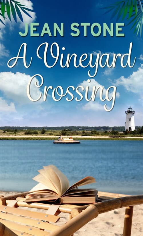 A Vineyard Crossing (Library Binding)