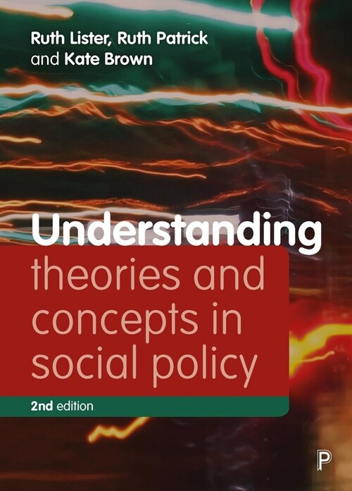 Understanding Theories and Concepts in Social Policy (Paperback, Second Edition)