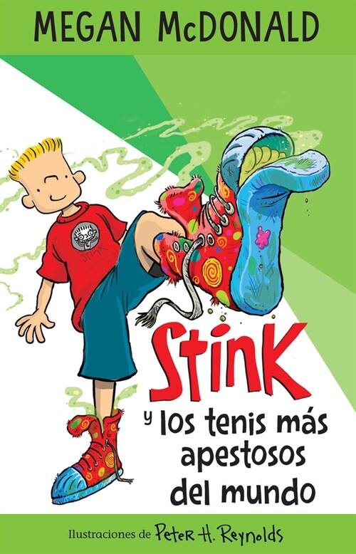 Stink Y Los Tenis M? Apestosos del Mundo/ Stink and the Worlds Worst Super-Stinky Sneakers (Paperback)