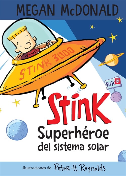Stink Superh?oe del Sistema Solar/ Stink: Solar System Superhero (Paperback)