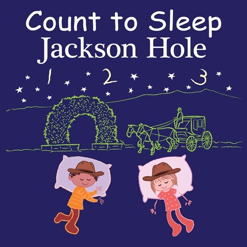 Count to Sleep Jackson Hole (Board Books)