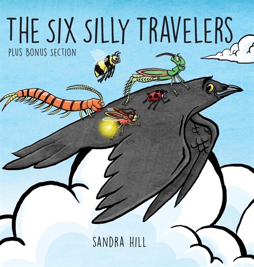 The Six Silly Travelers (Hardcover)