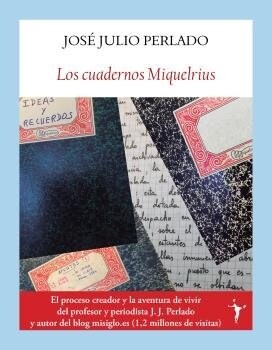Los cuadernos Miquelrius (Paperback)