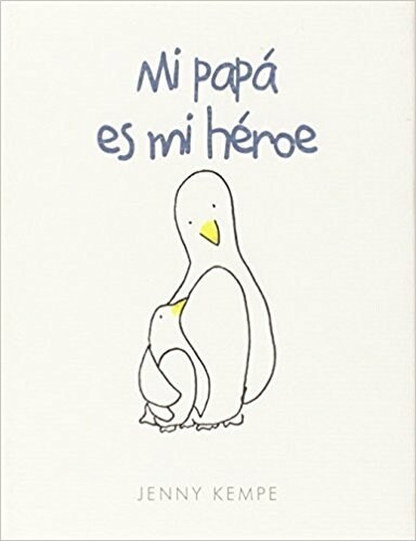 Mi papa es mi heroe (Paperback)