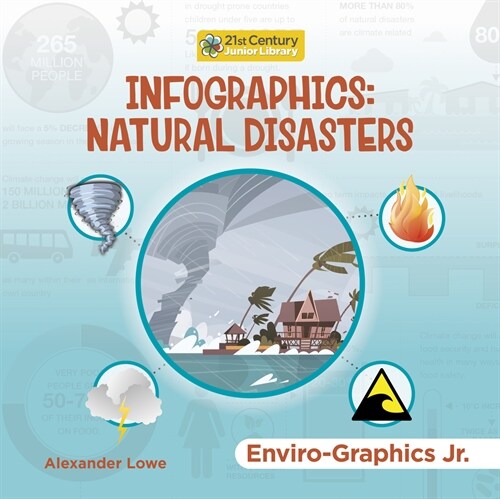 Infographics: Natural Disasters (Library Binding)