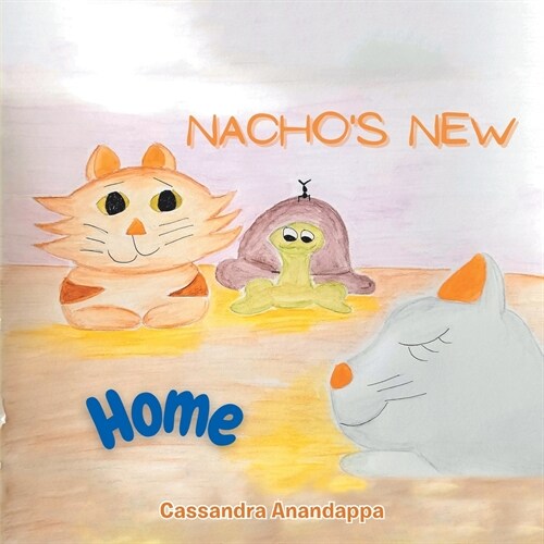 Nachos New Home (Paperback)