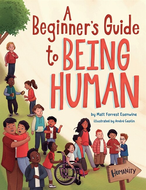 A Beginners Guide to Being Human (Hardcover)
