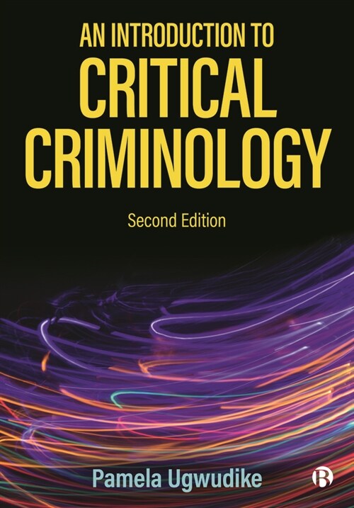 An Introduction to Critical Criminology (Paperback, 2)