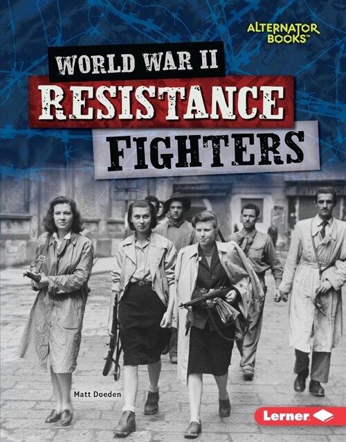 World War II Resistance Fighters (Paperback)
