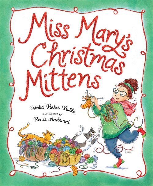 Miss Marys Christmas Mittens (Hardcover)