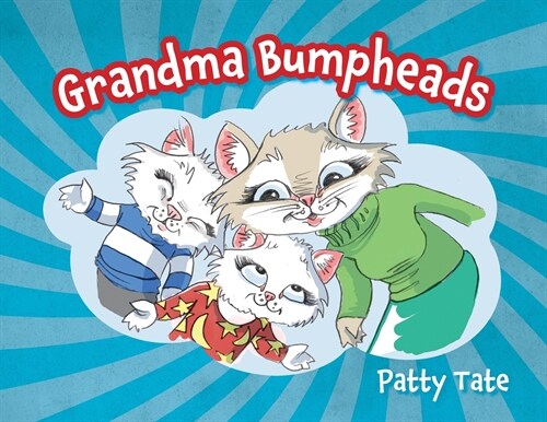 Grandma Bumpheads (Paperback)