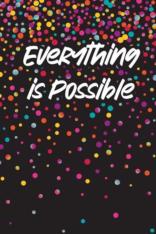 Everything is Possible Journal (Paperback)