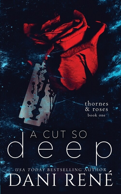 A Cut so Deep (Thornes & Roses Book One): Limited Edition (Paperback)