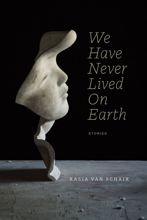 We Have Never Lived on Earth (Paperback)