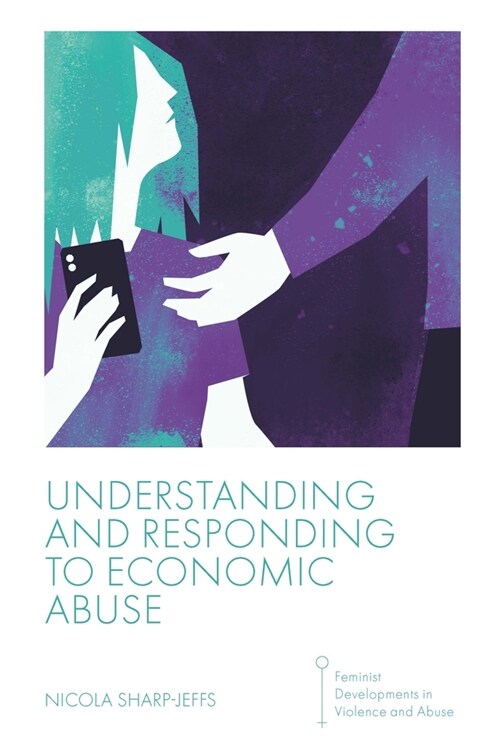 Understanding and Responding to Economic Abuse (Paperback)