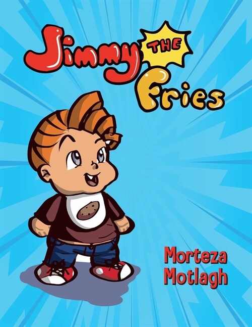 Jimmy the Fries (Paperback)