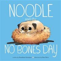 Noodle and the No Bones Day (Hardcover)
