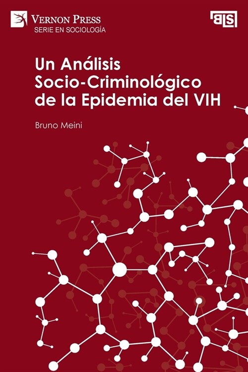 An?isis Socio-Criminol?ico de la Epidemia del VIH (Paperback)