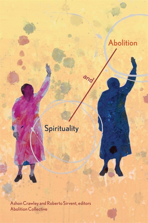 Spirituality and Abolition (Paperback)