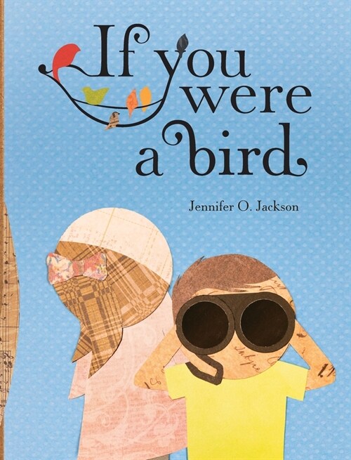 If You Were a Bird (Hardcover)