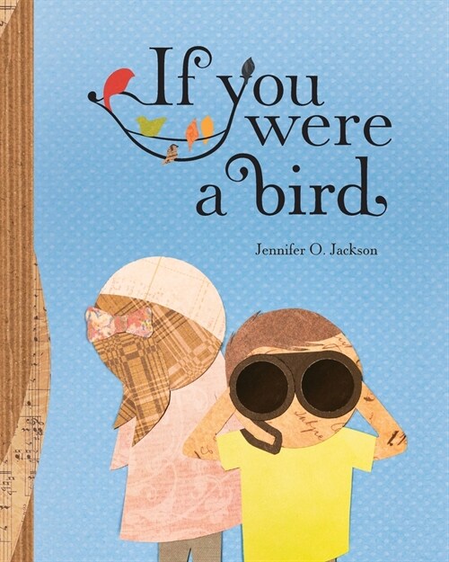 If You Were a Bird (Paperback)