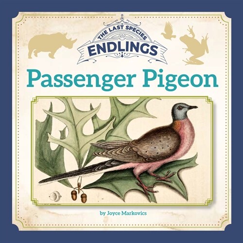 Passenger Pigeon (Library Binding)