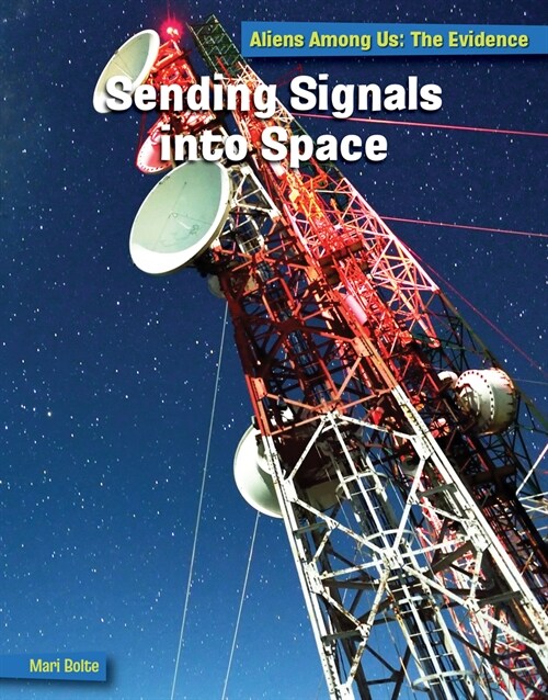 Sending Signals Into Space (Library Binding)