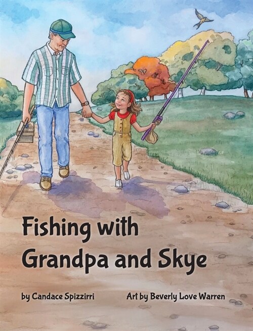 Fishing with Grandpa and Skye (Hardcover)