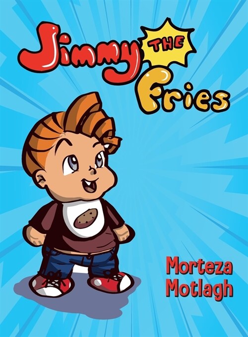 Jimmy the Fries (Hardcover)