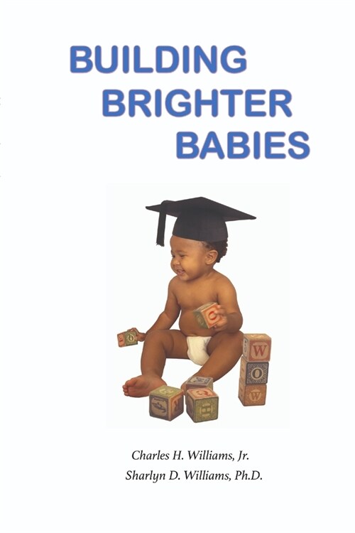 Building Brighter Babies (Paperback)