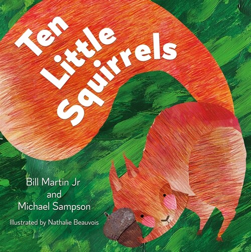 Ten Little Squirrels (Hardcover)