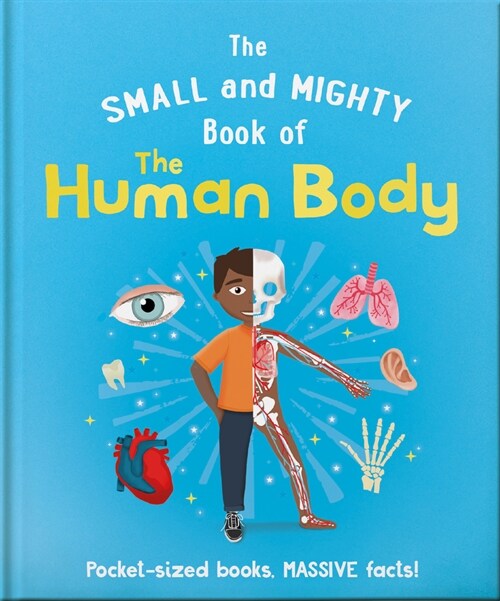 The Small and Mighty Book of the Human Body: Pocket-Sized Books, Massive Facts! (Hardcover)