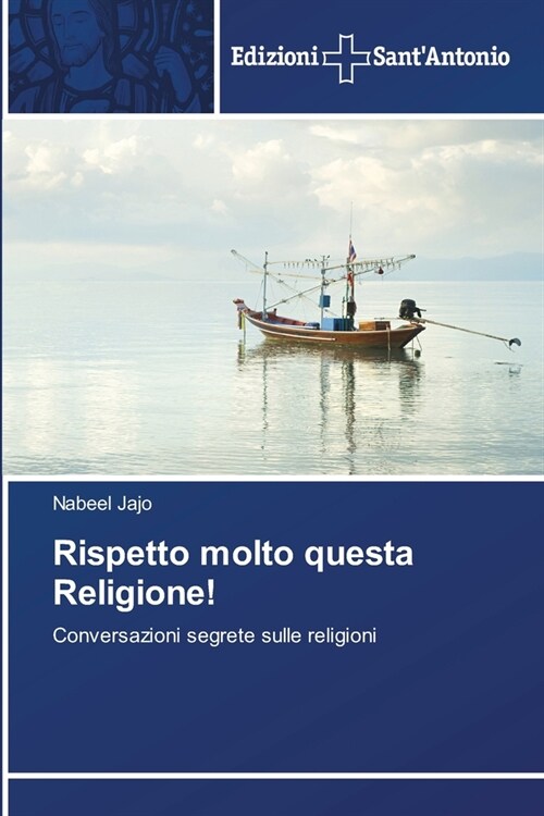 Rispetto molto questa Religione! (Paperback)