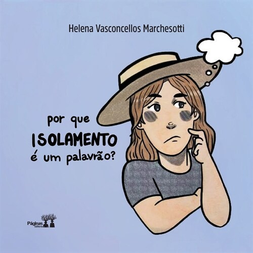 Por Que Isolamento ?Um Palavr?? (Paperback)