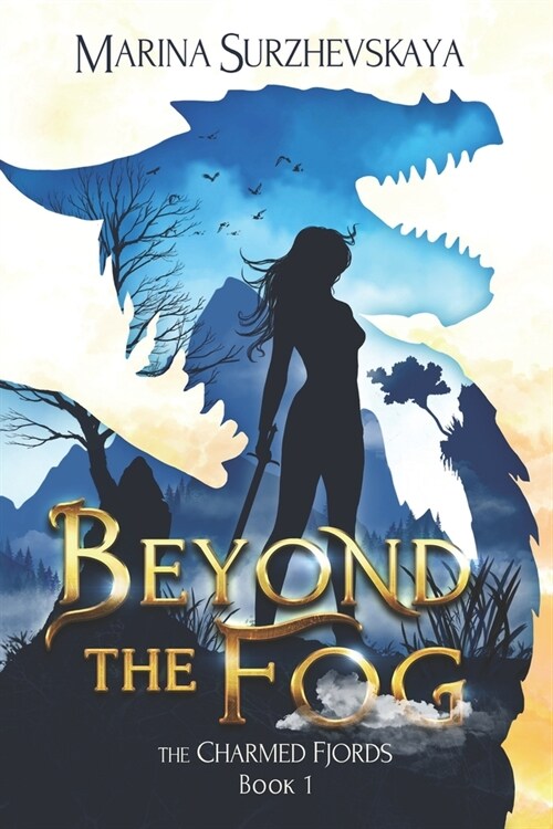 Beyond the Fog (The Charmed Fjords Book 1): A Romantic Fantasy Adventure (Paperback)