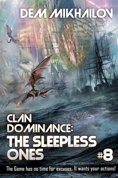 Clan Dominance: The Sleepless Ones (Book #8): LitRPG Series (Paperback)