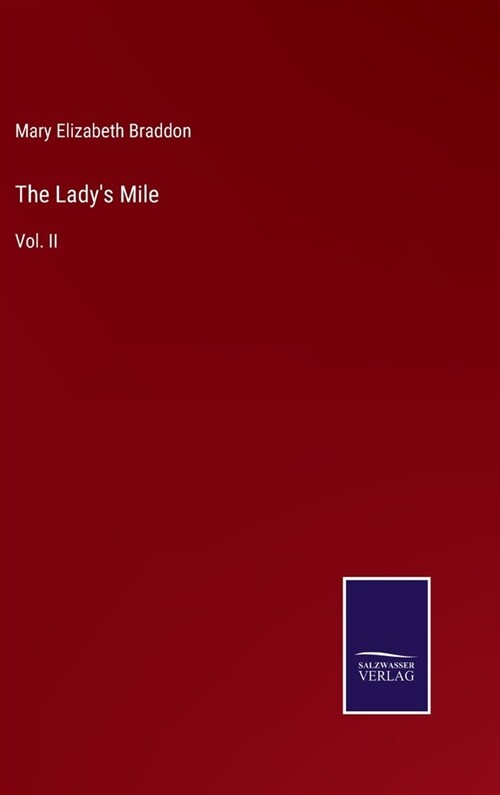 The Ladys Mile: Vol. II (Hardcover)