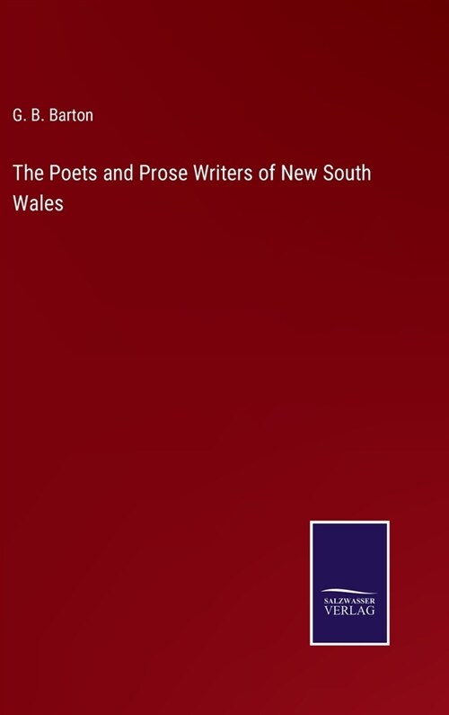 The Poets and Prose Writers of New South Wales (Hardcover)