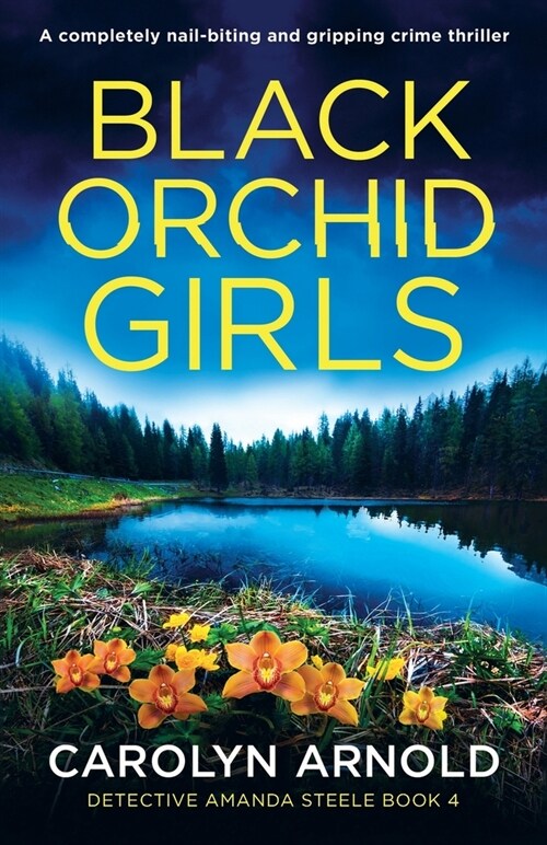 Black Orchid Girls: A completely nail-biting and gripping crime thriller (Paperback)