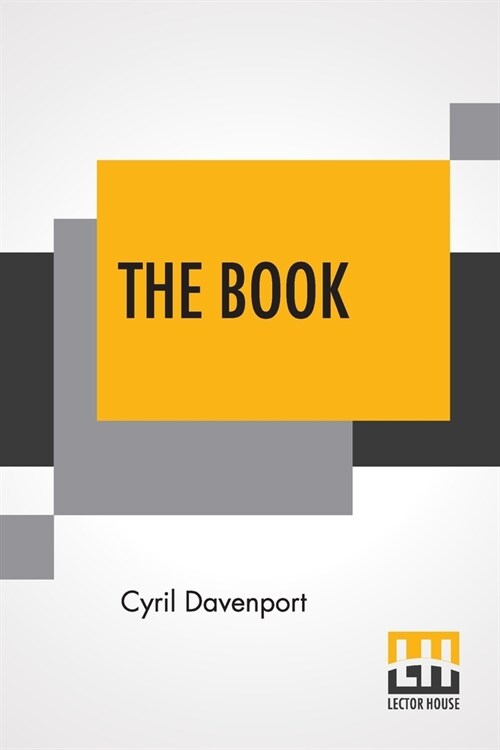 The Book: Its History And Development (Paperback)